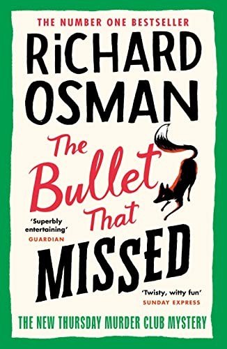 Cover of The Bullet That Missed